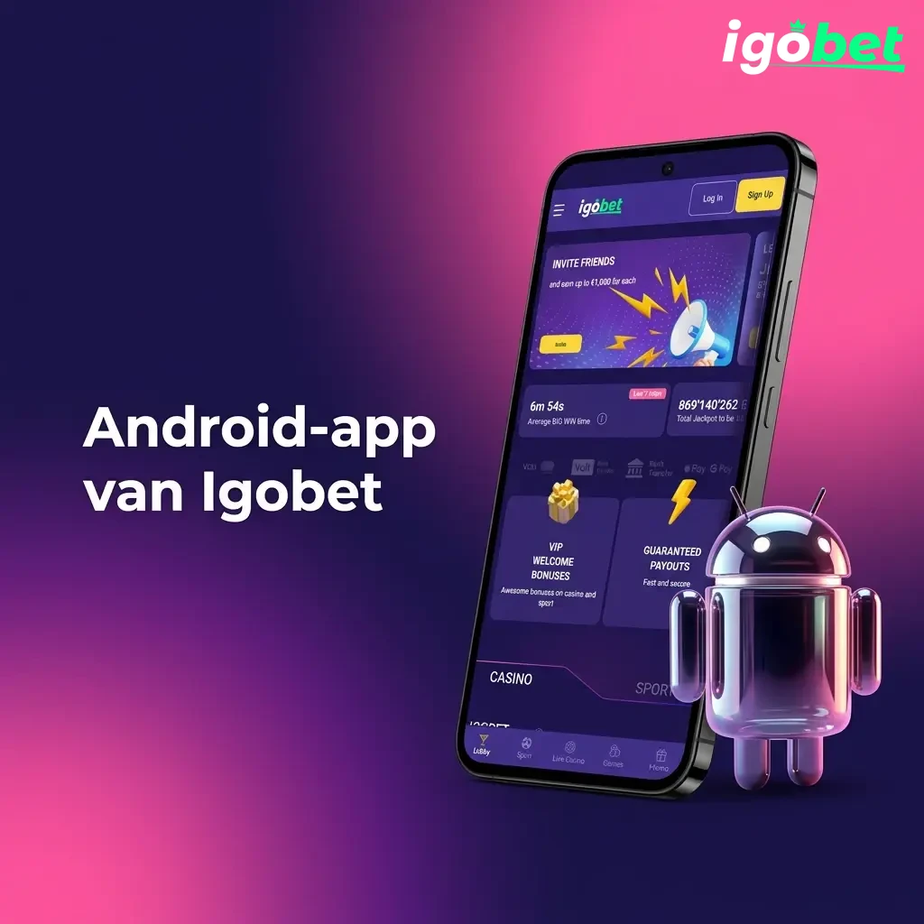 Igobet Android-app installatie via APK op smartphone of tablet met Android 6.0 of hoger