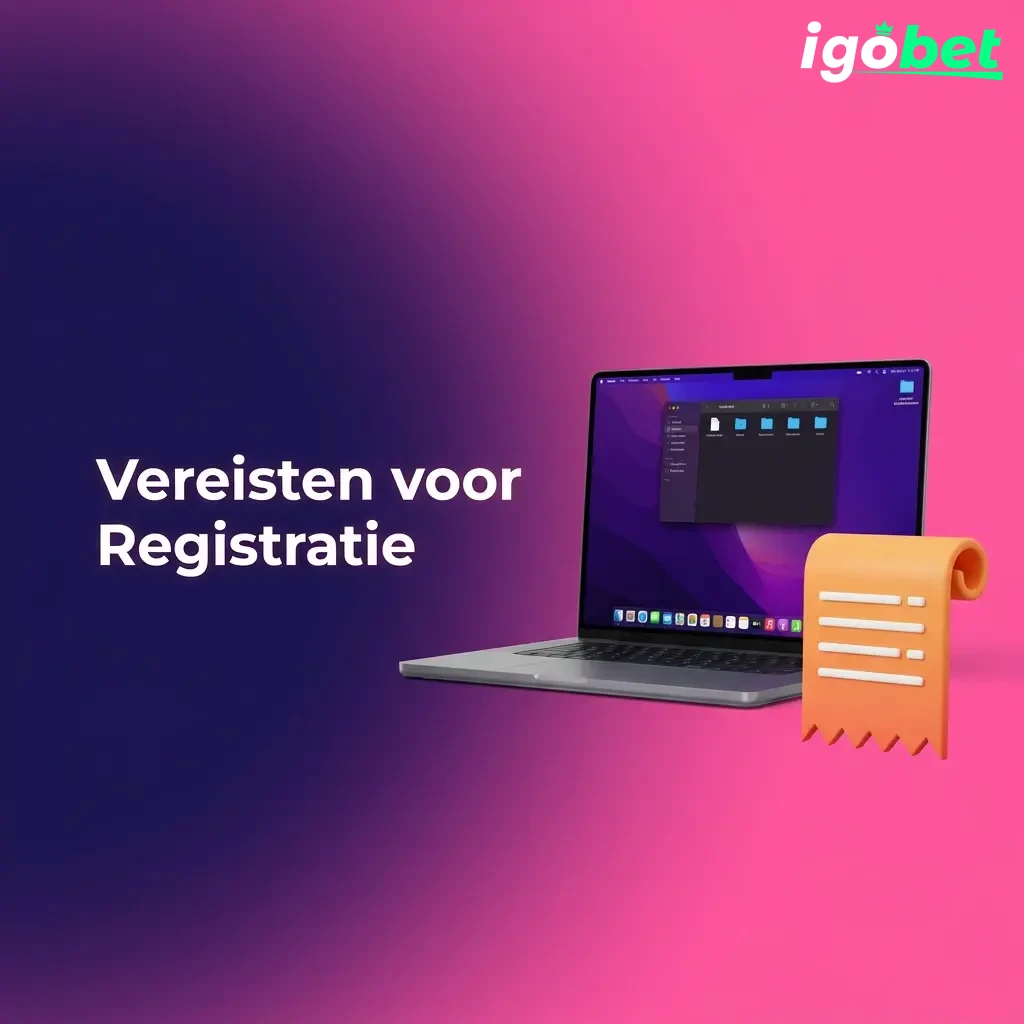 Vereisten voor registratie bij Igobet: minimumleeftijd, geldig ID en één account per persoon in Nederland